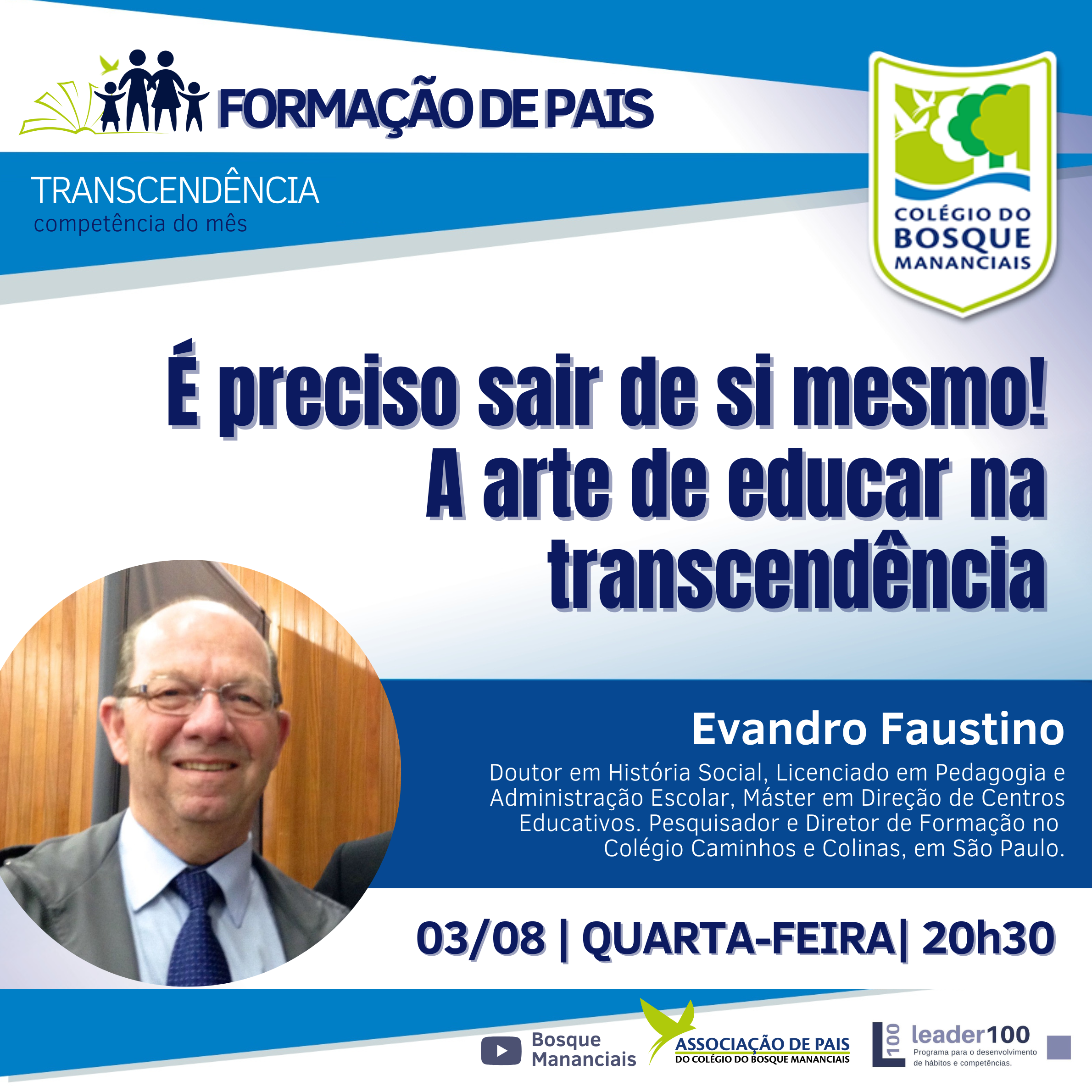Evandro Faustino fala sobre a arte de educar na transcendência