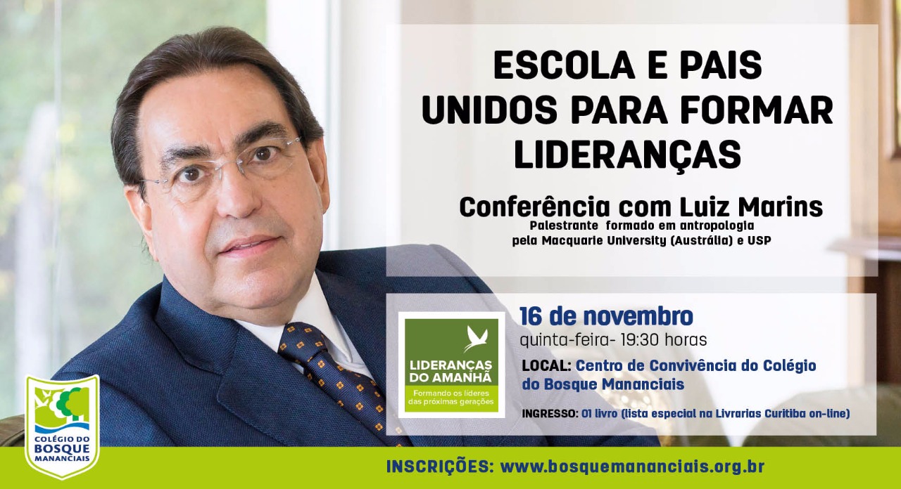 Inscrições abertas para palestra com Luiz Marins: “Escola e Pais Unidos para Formar Lideranças”