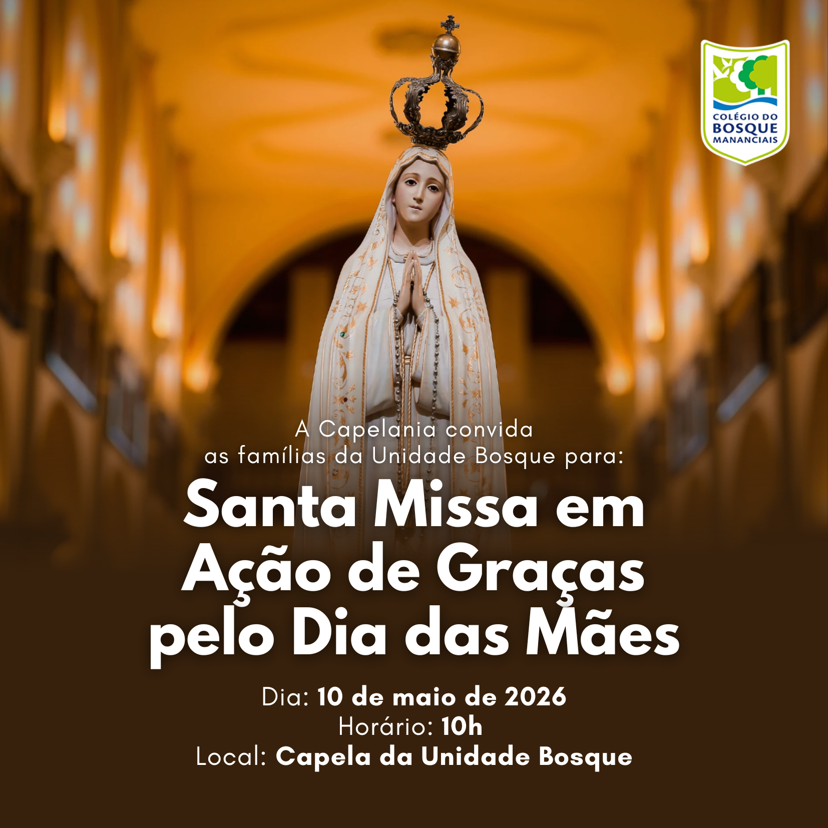 Missa pelo Dia das Mães - Unidade Bosque