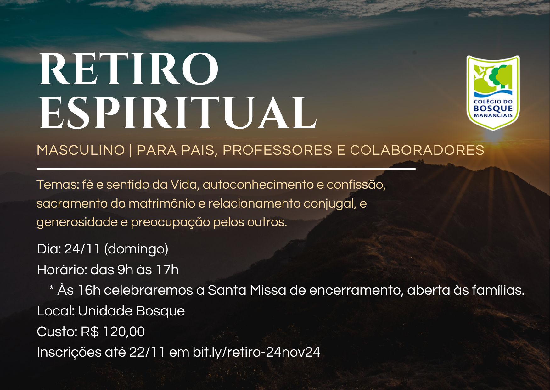 Retiro Espiritual para pais, amigos e colaboradores