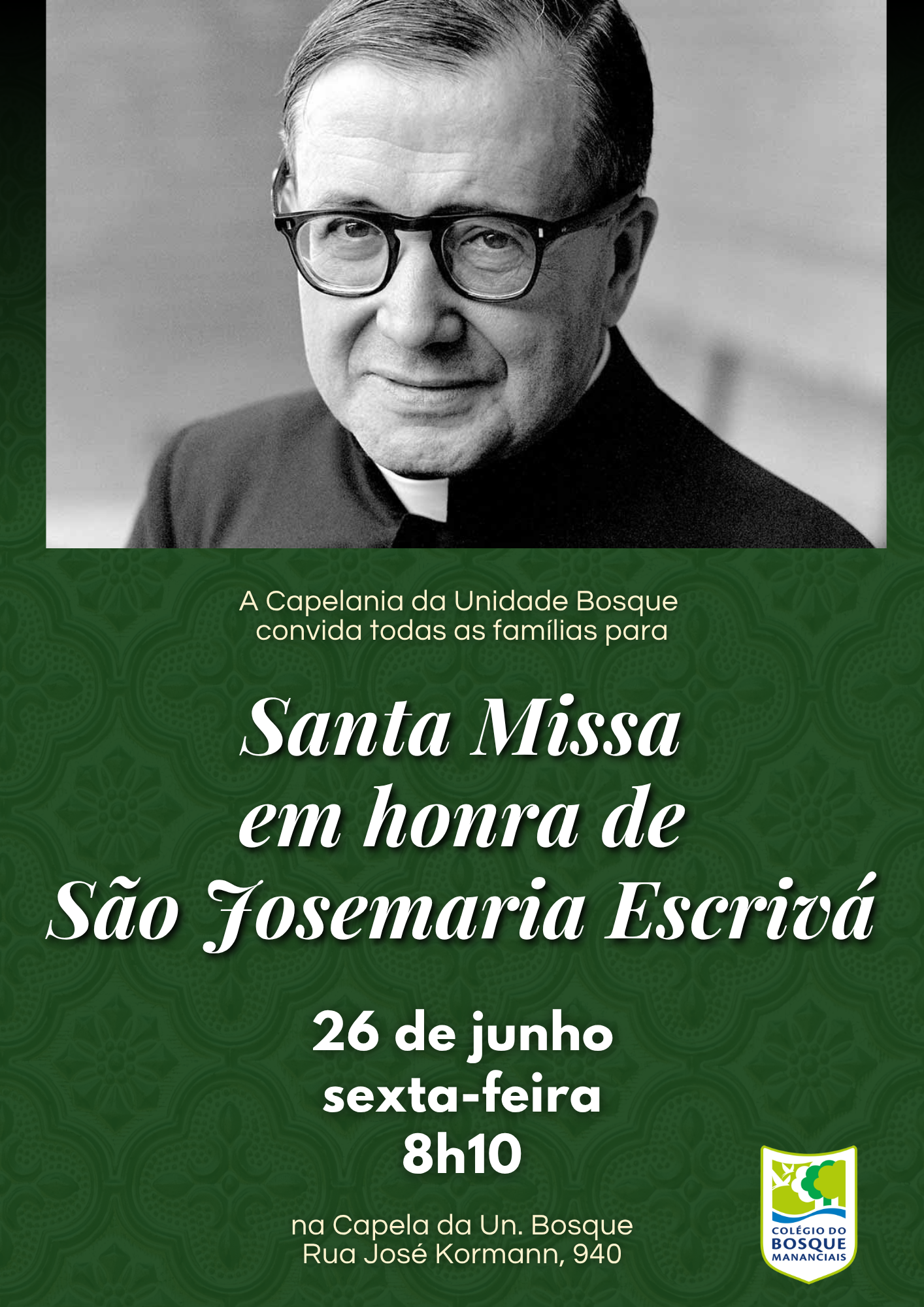 Missa em honra de São Josemaria Escrivá - Unidade Bosque
